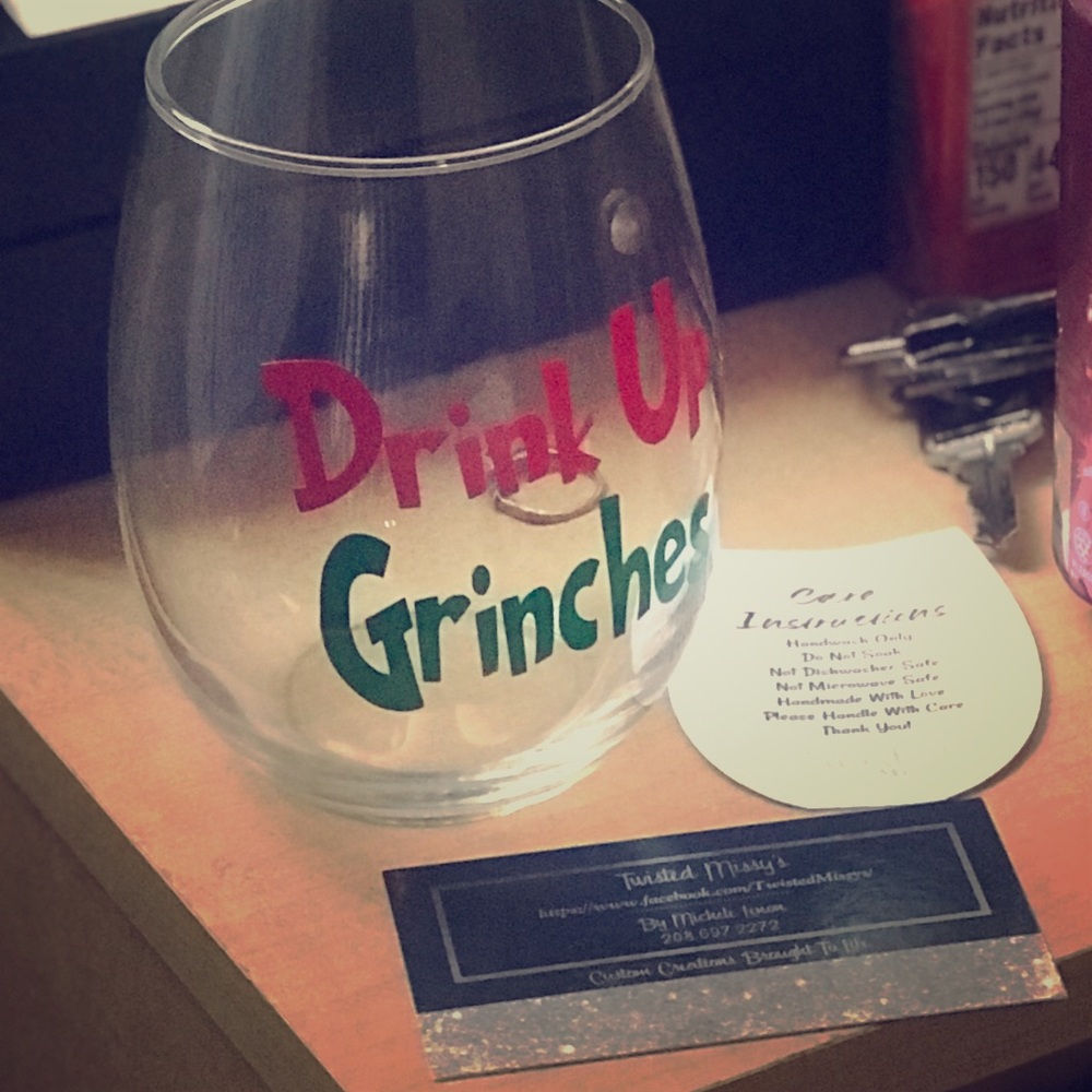 Drink up grinches cup
